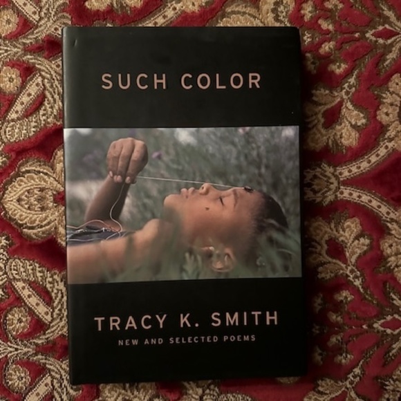 Hardcover Book --  Just Color: New and selected Poems by Tracy K. Smith - Picture 1 of 1
